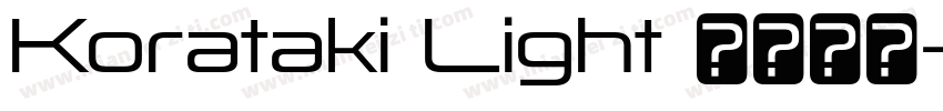 Korataki Light 语言英文字体转换